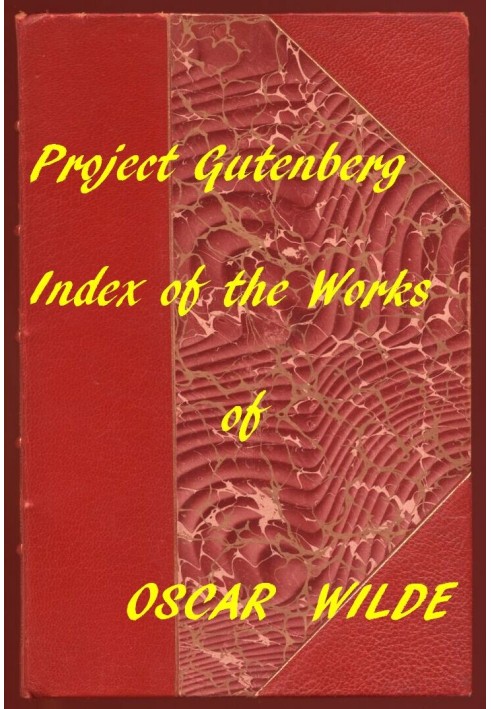 Index of the Project Gutenberg Works of Oscar Wilde