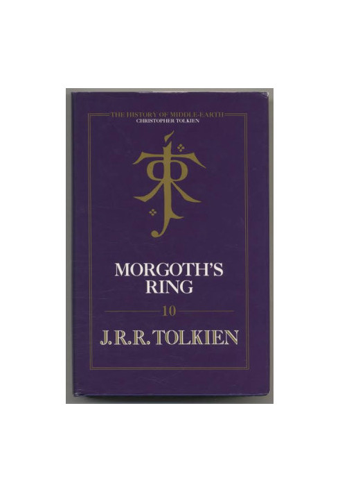 History of Middle Earth 10 - Morgoth's Ring