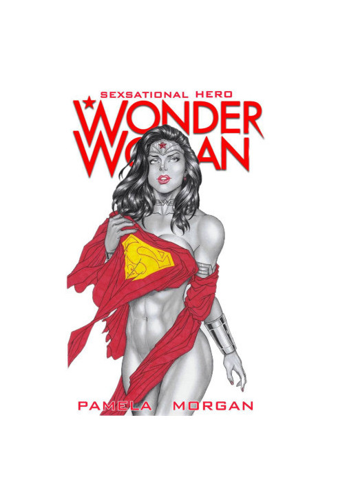 SEXSATIONAL HERO: WONDER WOMAN
