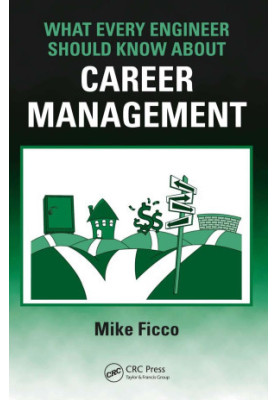What Every Engineer Should Know About Career Management