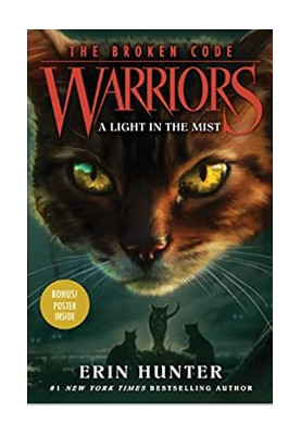Warriors: The Broken Code 6: A Light in the Mist