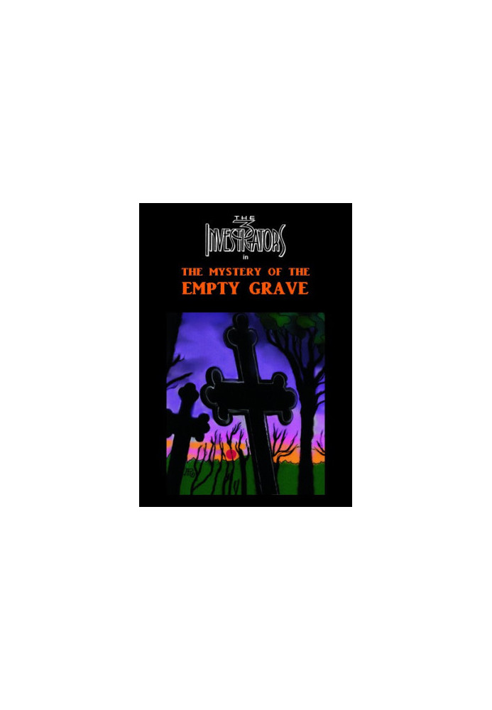 The Three Investigators [078]: The Mystery of the Empty Grave