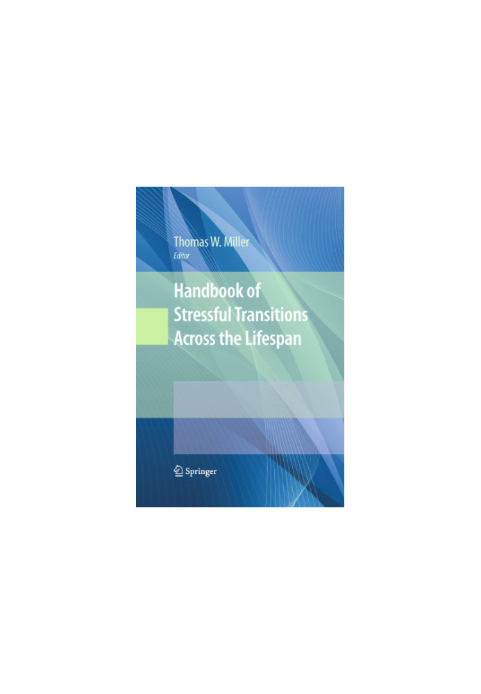 Handbook of Stressful Transitions Across the Lifespan