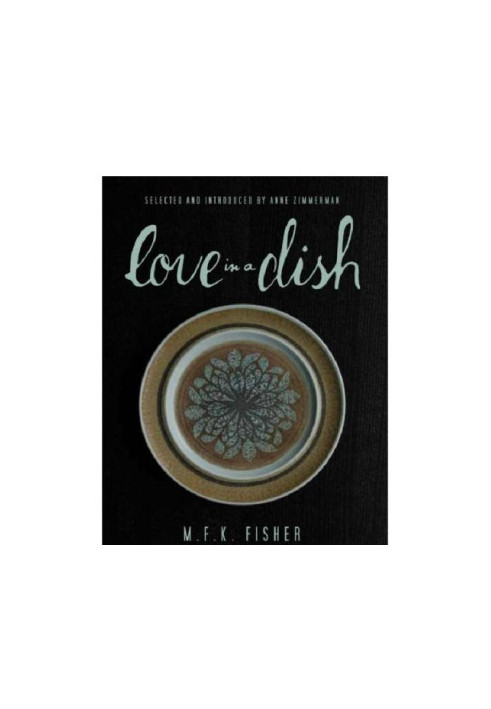 Love In A Dish ... And Other Culinary Delights