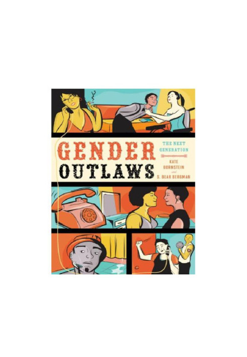 Gender outlaws: the next generation