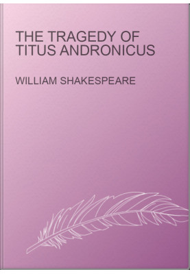 The Tragedy Of Titus Andronicus