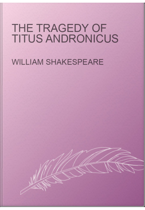The Tragedy Of Titus Andronicus