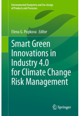 Smart Green Innovations in Industry 4.0 for Climate Change Risk Management