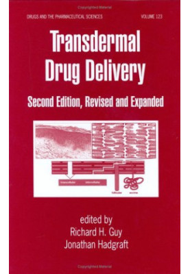 Transdermal Drug Delivery Systems: Revised and Expanded