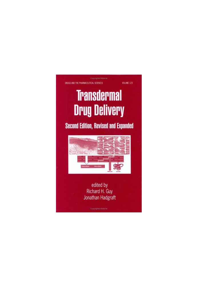 Transdermal Drug Delivery Systems: Revised and Expanded