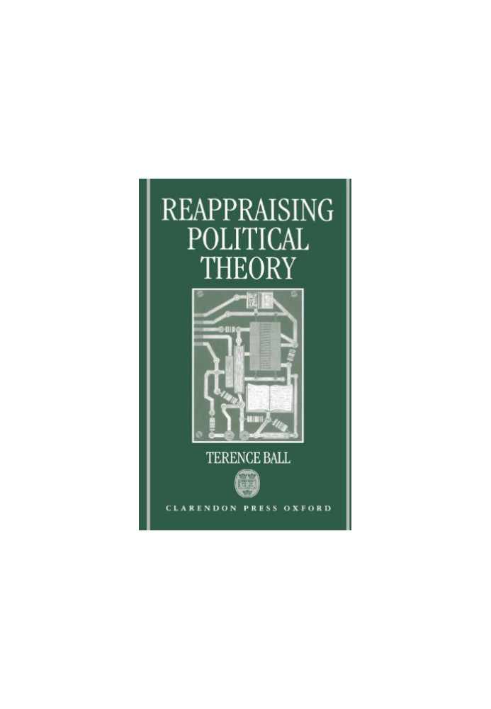 Reappraising Political Theory: Revisionist Studies in the History of Political Thought