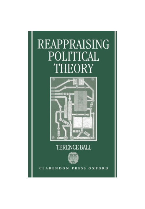 Reappraising Political Theory: Revisionist Studies in the History of Political Thought