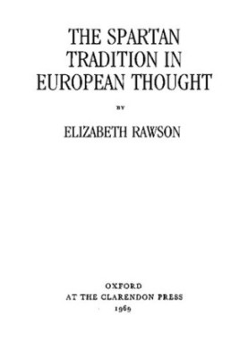 The Spartan Tradition in European Thought