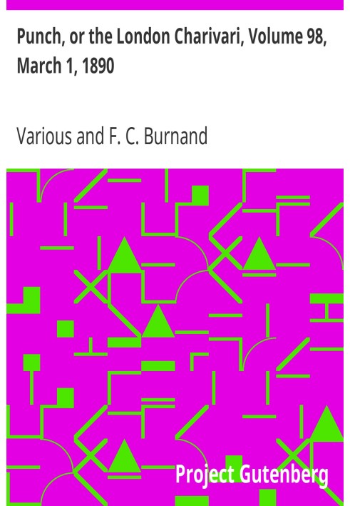 Панч, або Лондонський чаріварі, том 98, 1 березня 1890 р