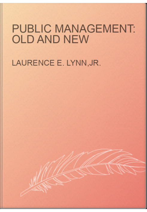 Public Management: Old and New