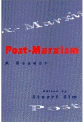Post-Marxism - A Reader