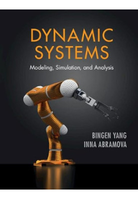 Dynamic Systems: Modeling, Simulation, and Analysis