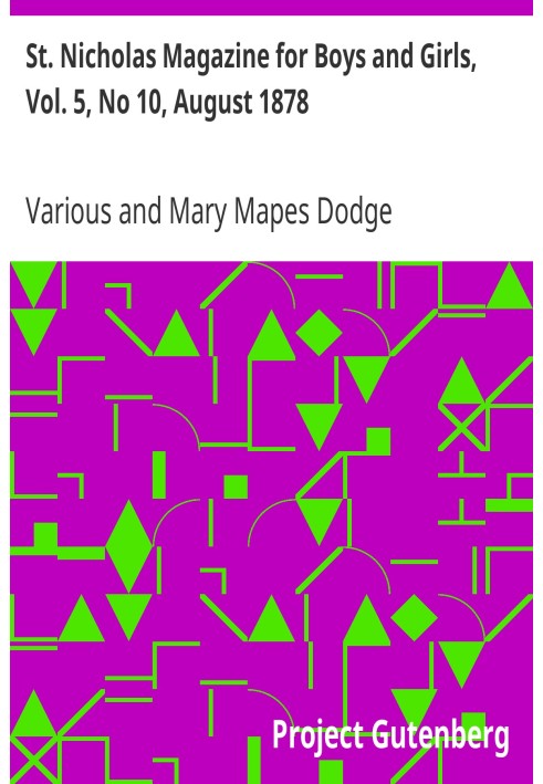 Журнал «Святий Миколай» для хлопчиків і дівчаток, вип. 5, № 10, серпень 1878 Scribner's Illustrated