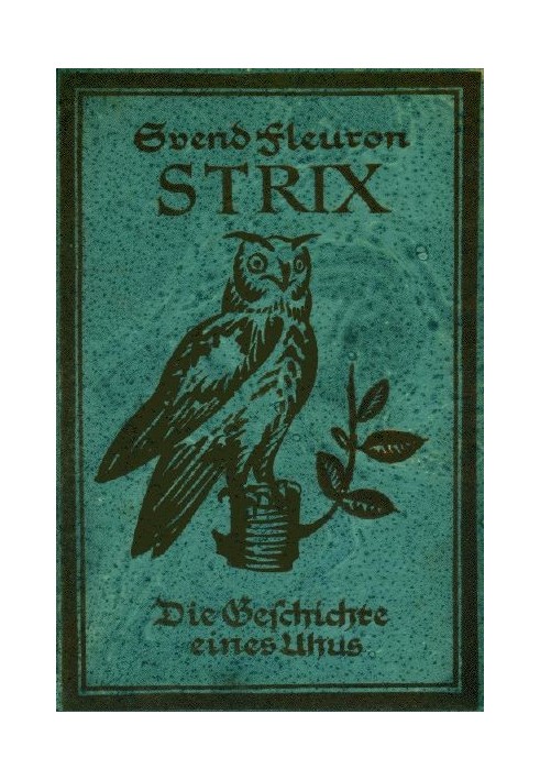 Strix: The Story of an Eagle Owl