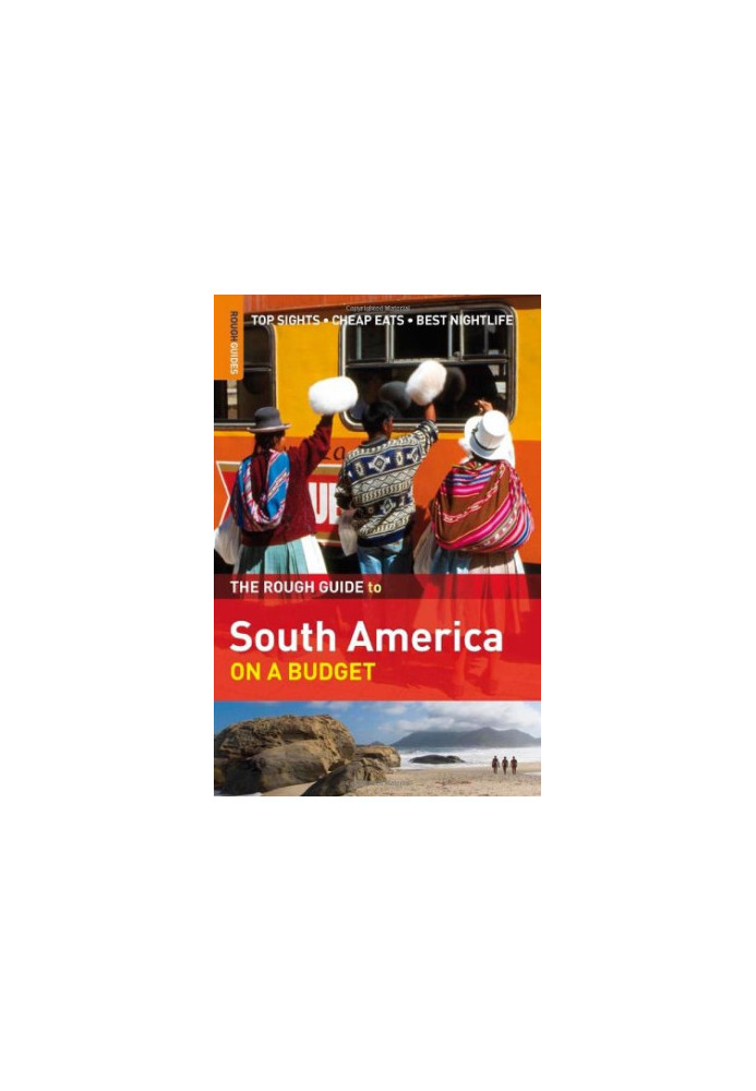 The Rough Guide to South America on a Budget 1 (Rough Guide Travel Guides)