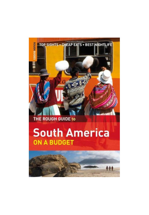 The Rough Guide to South America on a Budget 1 (Rough Guide Travel Guides)