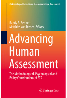 Advancing Human Assessment: The Methodological, Psychological and Policy Contributions of ETS