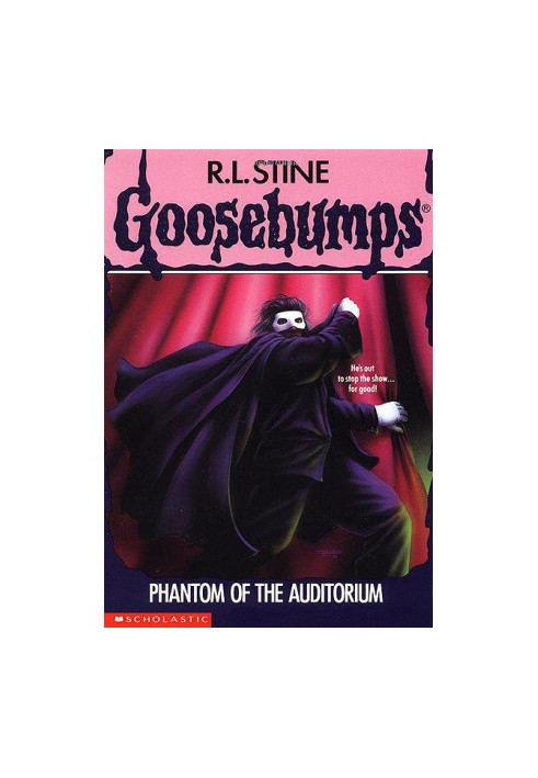 Goosebumps 24: Phantom of the Auditorium