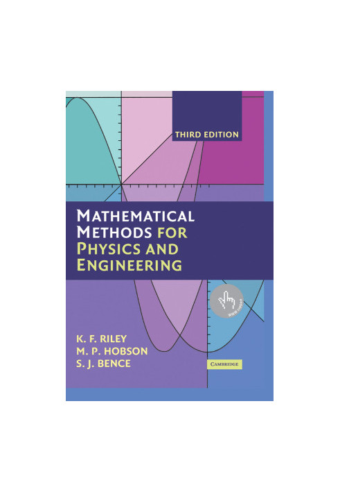 Mathematical Methods for Physics and Engineering