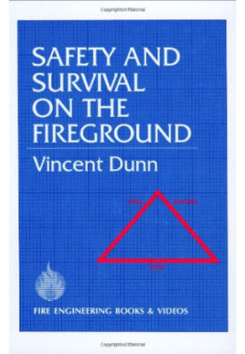 Safety and Survival on the Fireground