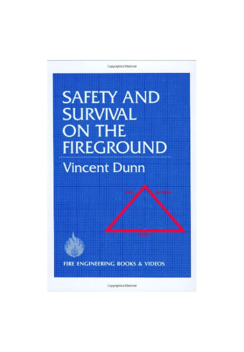Safety and Survival on the Fireground