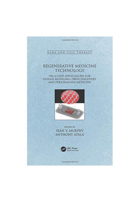 Regenerative medicine technology: on-a-chip applications for disease modeling, drug discovery and personalized medicine