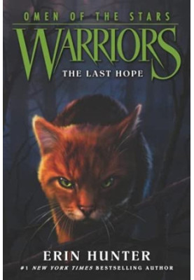 Warriors: Omen of the Stars 6: The Last Hope