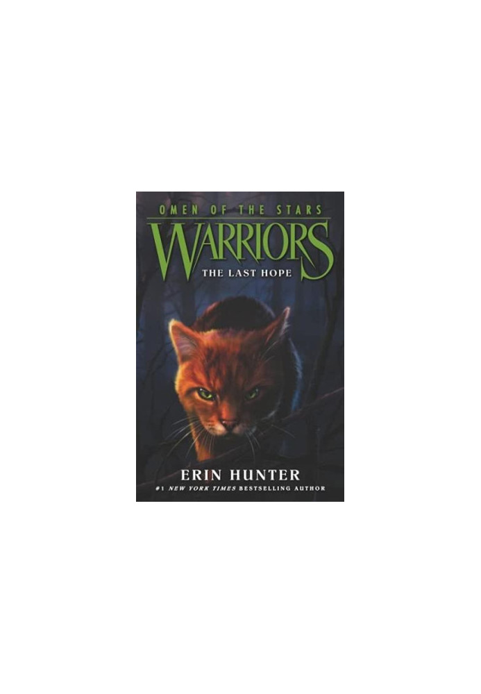 Warriors: Omen of the Stars 6: The Last Hope