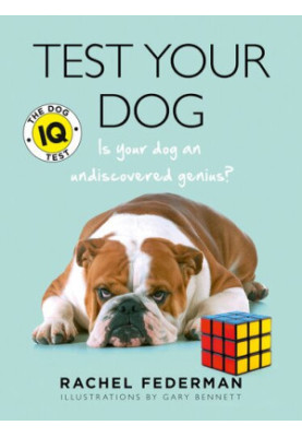 Test Your Dog: Is Your Dog an Undiscovered Genius?