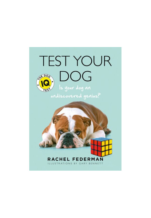 Test Your Dog: Is Your Dog an Undiscovered Genius?