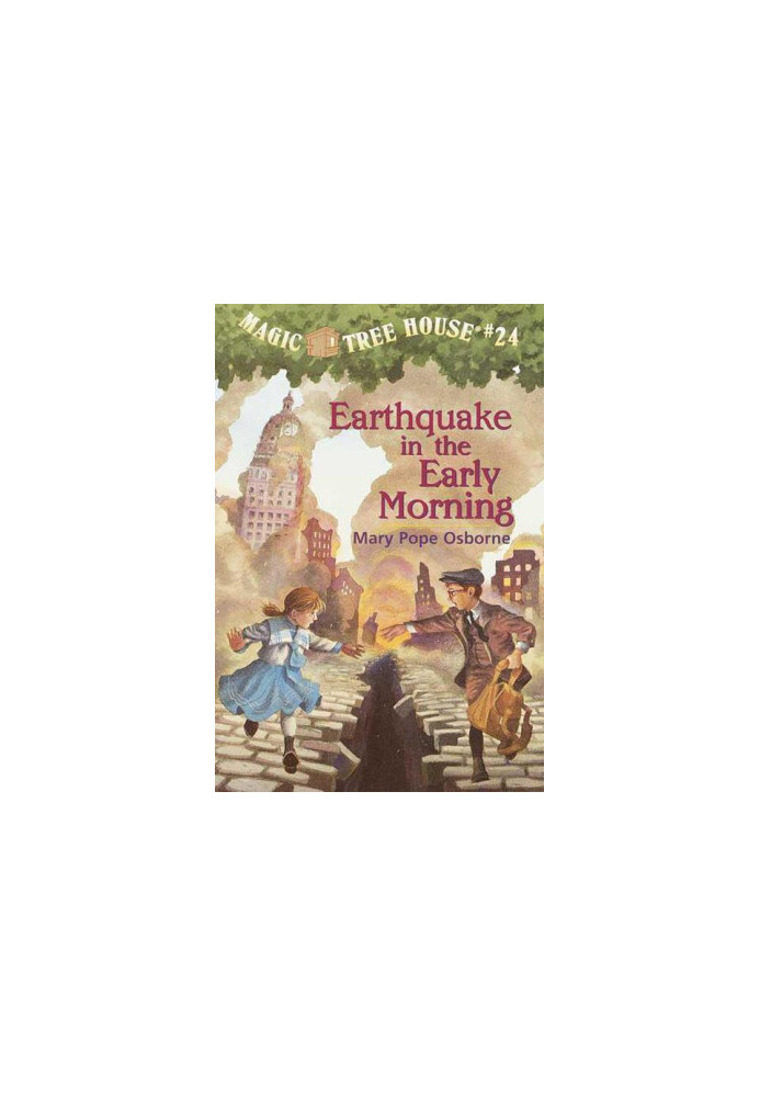 Magic Tree House® 24: Earthquake in the Early Morning