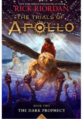 The Dark Prophecy (The Trials of Apollo Book 2)