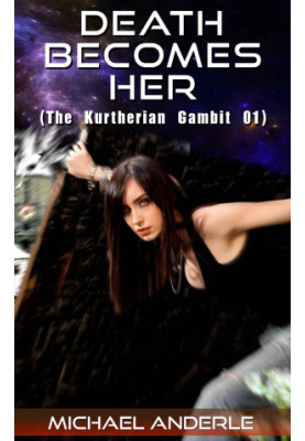 Death Becomes Her - Kurtherian Gambit 01