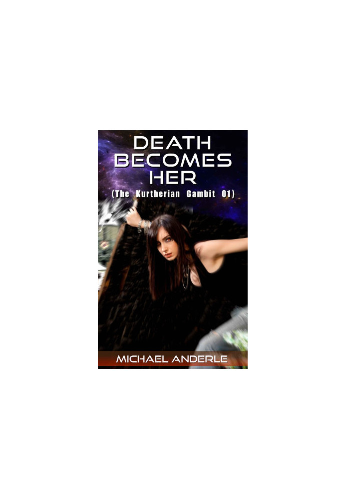 Death Becomes Her - Kurtherian Gambit 01