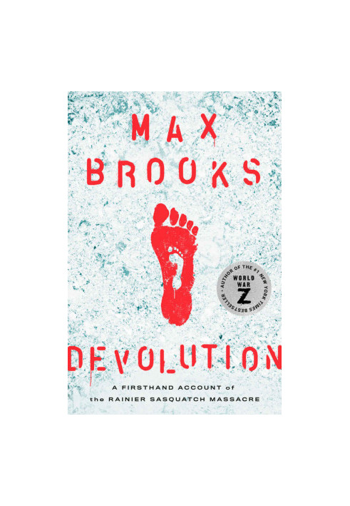 Devolution: A Firsthand Account of the Rainier Sasquatch Massacre