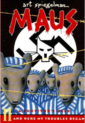 Maus II - A Survivor's Tale: And Here My Troubles Began
