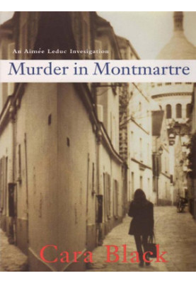 [Aimee Leduc 06] • Murder in Montmartre