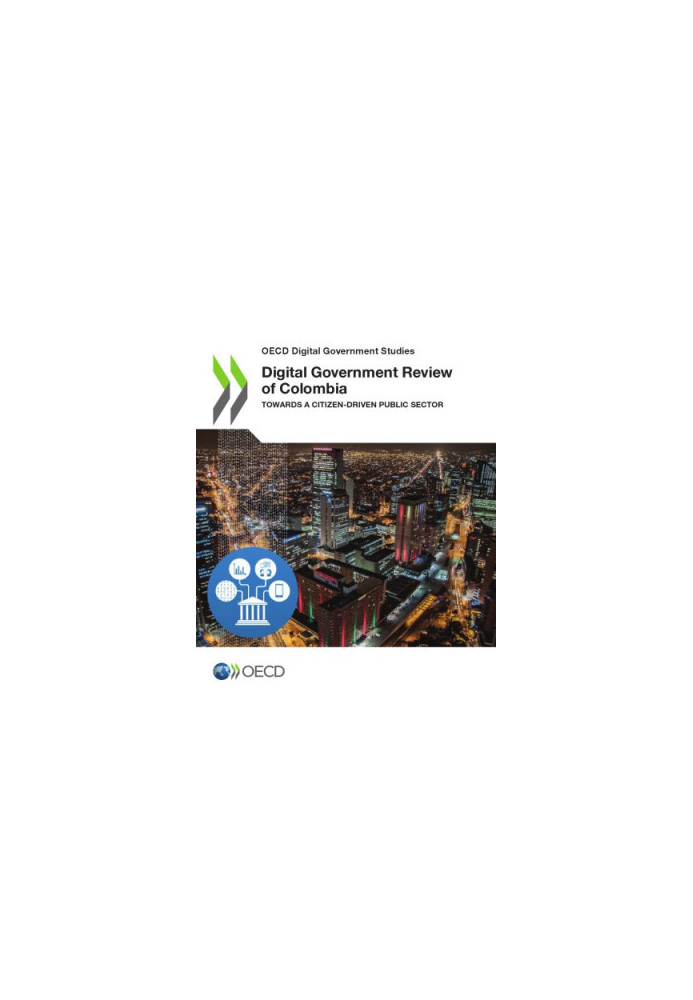 Digital Government Review of Colombia - Towards a Citizen-Driven Public Sector