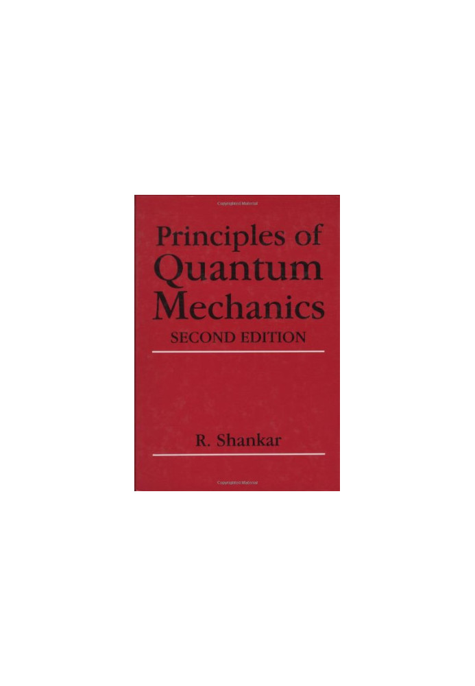 Principles of Quantum Mechanics
