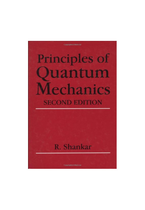 Principles of Quantum Mechanics