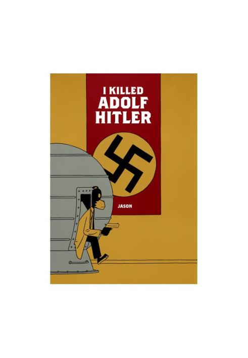 I Killed Adolf Hitler