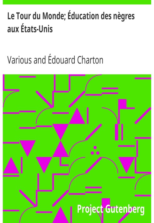 Навколо світу; Освіта негрів у журналі подорожей і мандрівників Сполучених Штатів; 2-й тиждень 1905 рік
