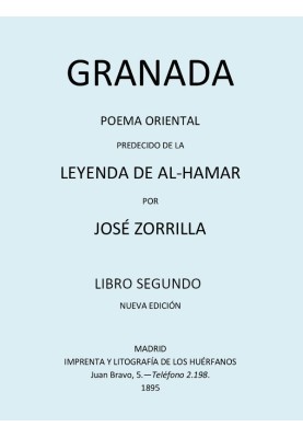 Granada, Oriental Poem, preceded by the Legend of al-Hamar, Volume 2