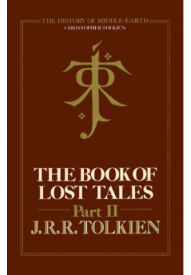 Tolkien, J. R. R. - The Book of Lost Tales, Part 2