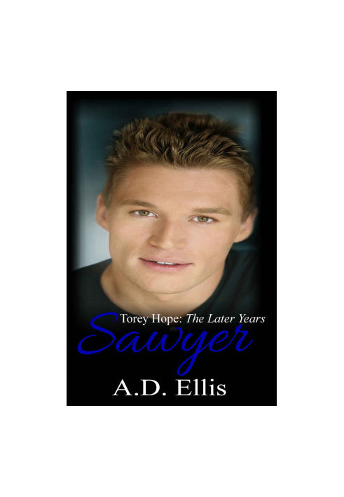 [Torey Hope: The Later Years 02] • Sawyer